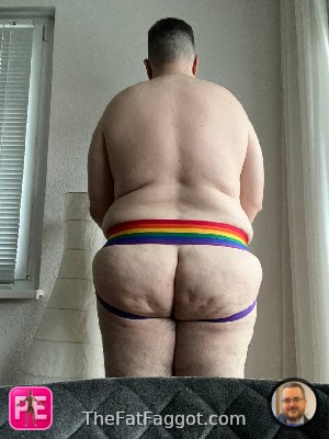 new — The Fat Faggot