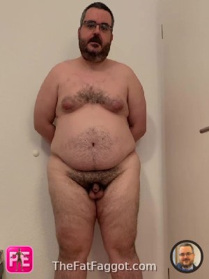 new — The Fat Faggot